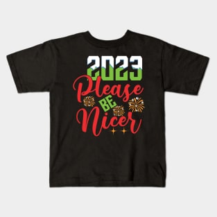 Dear 2023 Please be nicer Kids T-Shirt